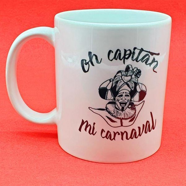 taza oh capitan, mi carnaval