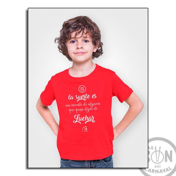 camiseta para niño la suerte es un invento roja