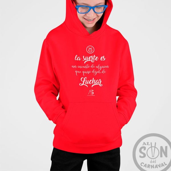 sudadera para niño la suerte es un invento con gorro roja