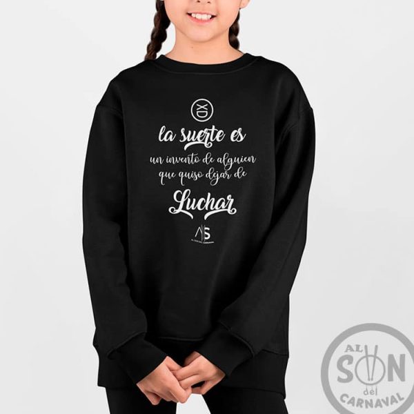 sudadera para niño la suerte es un invento sin capucha negra