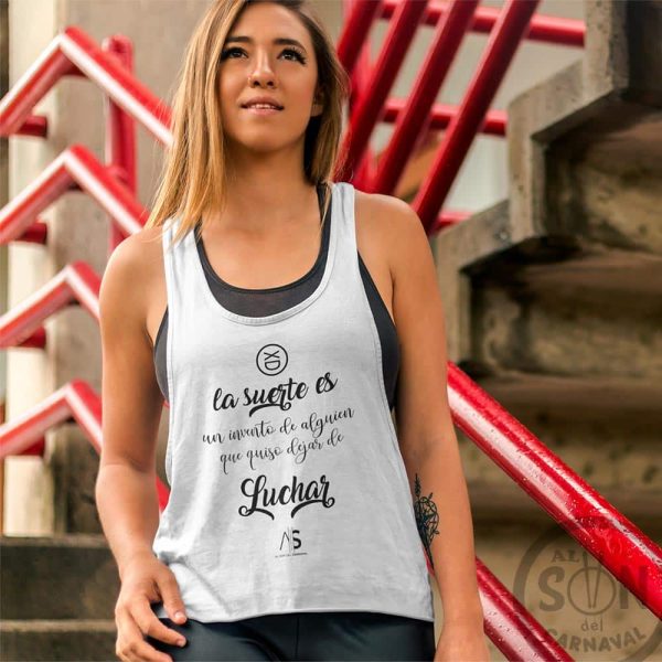 camiseta de tirantes la suerte es un invento blanca