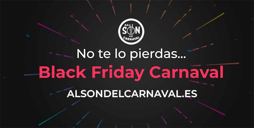 Ofertas Black Friday Al son del Carnaval de Cádiz 2023